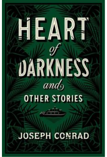 Heart of Darkness and Other Stories - Humanitas