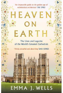 Heaven on Earth: World Greates t Cathedrals - Humanitas