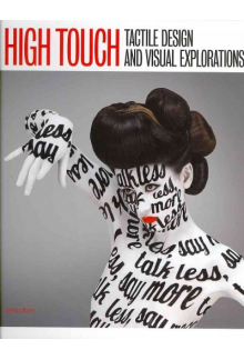 High Touch : Tactile Design an d Visual Explorations - Humanitas