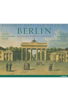 Historic Maps and Views of Berlin - Humanitas