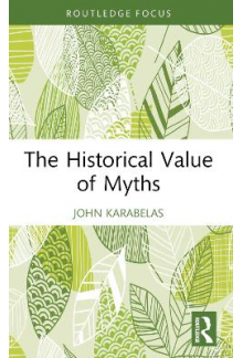 The Historical Value of Myths - Humanitas