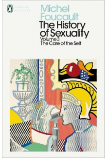 The History of Sexuality, v.3 The Care of the Self - Humanitas
