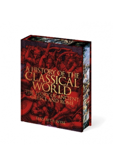 A History of the Classical Wor ld: The Story of Ancient Greec - Humanitas