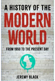 A History of the Modern World: From 1950 to the Present Day - Humanitas