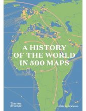 A History of the World in 500 Maps - Humanitas