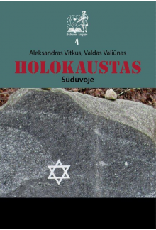 Holokaustas Sūduvoje.Enciklopedinis žinynas - Humanitas