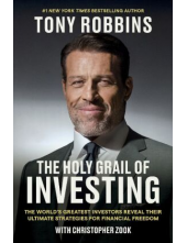 The Holy Grail of Investing: The Greatest Investors Reveal - Humanitas