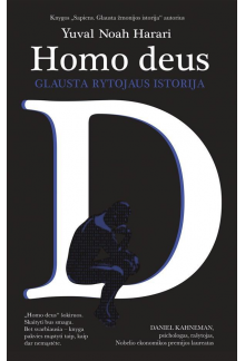 Homo deus. Glausta rytojaus istorija (minkšti viršeliai) - Humanitas