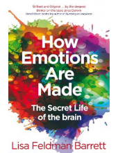 How Emotions Are Made: The Sec - Humanitas