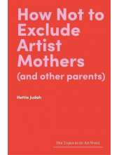 How Not to Exclude Artist Mothers - Humanitas