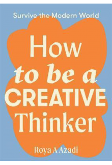 How to Be a Creative Thinker - Humanitas