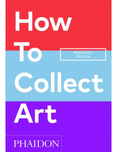 How to Collect Art - Humanitas