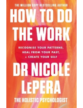 How To Do The Work - Humanitas
