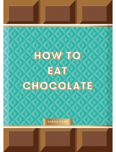 How to Eat Chocolate - Humanitas