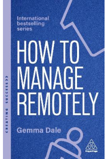 How to Manage Remotely; 2nd ed. - Humanitas