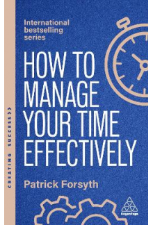 How To Manage Your Time Effectively - Humanitas