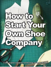 How to Start Your Own Shoe Com pany: A start-up guide to Desi - Humanitas