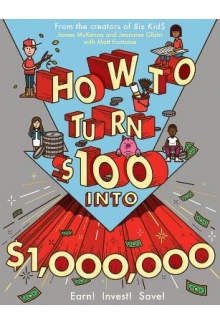 How to Turn $100 into $1000000 Earn! Invest! Save! - Humanitas