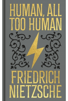 Human, All Too Human: Gilded Pocket Edition - Humanitas