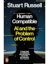Human Compatible: AI andthe Problem of Control - Humanitas