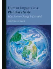 Human Impacts at a Planetary Scale: Why System Change Is Essential - Humanitas