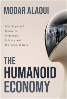 The Humanoid Economy: What Phy sical AI Means for Investment - Humanitas
