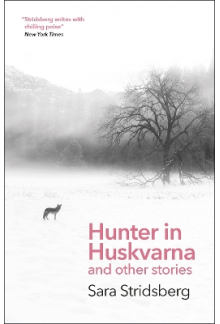 Hunter in Huskvarna and other stories - Humanitas