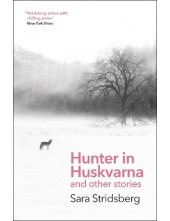 Hunter in Huskvarna and other stories - Humanitas