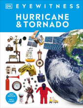 Hurricane & Tornado; DK Eyewit ness - Humanitas