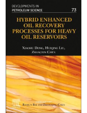 Hybrid Enhanced Oil Recovery Processes for Heavy Oil Reservoirs - Humanitas
