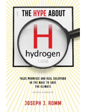 The Hype About Hydrogen: False Promises and Real Solutions - Humanitas
