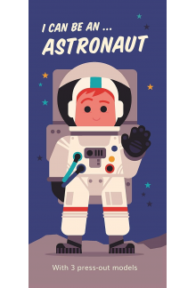 I Can Be An ... Astronaut - Humanitas