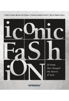 Iconic Fashion : 20 items that changed the history of style - Humanitas