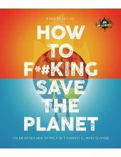IFLScience! How to F**king Save the Planet - Humanitas