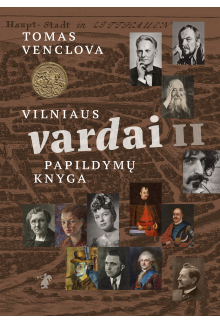 Vilniaus vardai II: papildymų knyga - Humanitas