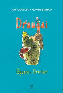 Draugai - Gyvatė ir Driežas - Humanitas
