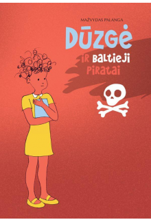 Dūzgė ir baltieji piratai - Humanitas