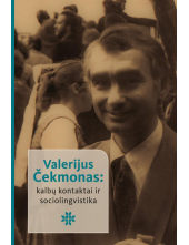 Valerijus Čekmonas: kalbų kontaktai ir sociolingvistika - Humanitas