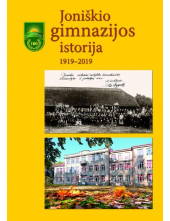 Joniškio gimnazijos istorija. 1919-2019 - Humanitas