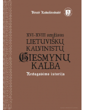 XVI-XVIII a.lietuviškų kalvinistų giesmynų kalba: redagavimo - Humanitas