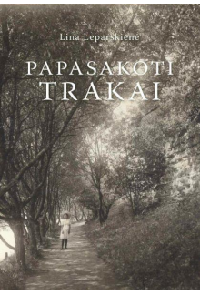 Papasakoti Trakai - Humanitas