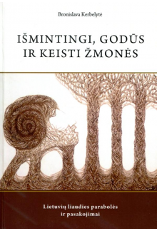 Išmintingi, godūs ir keistižmonės - Humanitas