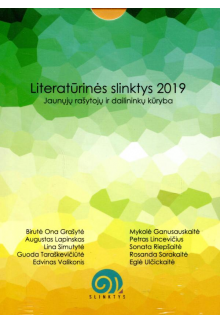 Literatūrinės slinktys 2017Jaunųjų rašytojų kūrybą - Humanitas