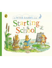 Starting School. A Peter Rabbit Tales - Humanitas