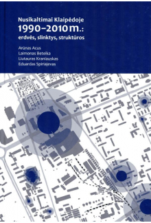 Nusikaltimai Klaipėdoje 1990-2010 m.: erdvės, slinktys, str - Humanitas