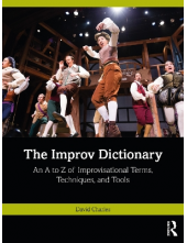 The Improv Dictionary: An A to Z of Improvisational Terms, Te - Humanitas