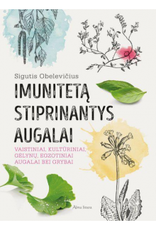 Imunitetą stiprinantys augalai - Humanitas