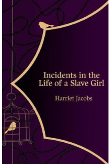 Incidents in the Life of a Slave Girl - Humanitas