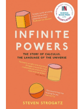 Infinite Powers. The Story of Calculus - Humanitas
