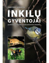 Inkilų gyventojai: paukščiai,žinduoliai, bendruomeniniam va - Humanitas